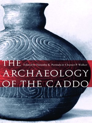 cover image of The Archaeology of the Caddo